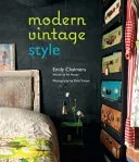 Modern Vintage Style (Chalmers Emily)(Pevná vazba)