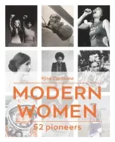 Modern Women - 52 Pioneers (Cochrane Kira)(Pevná vazba)