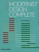 Modernist Design Complete (Bradbury Dominic)(Pevná vazba)