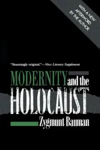 Modernity and the Holocaust (Bauman Zygmunt)(Paperback)