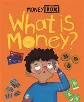 Money Box: What Is Money? (Hubbard Ben)(Pevná vazba)