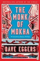 Monk of Mokha (Eggers Dave)(Paperback / softback)