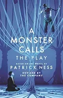 Monster Calls: The Play (Peck Adam)(Paperback / softback)