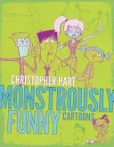 Monstrously Funny Cartoons (Hart Christopher)(Paperback / softback)