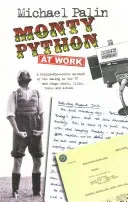 Monty Python at Work (Palin Michael)(Paperback)
