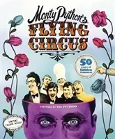 Monty Python's Flying Circus: 50 Years of Hidden Treasures (Besley Adrian)(Pevná vazba)