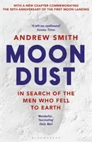 Moondust - In Search of the Men Who Fell to Earth (Smith Andrew)(Paperback / softback)