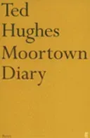 Moortown Diary (Hughes Ted)(Paperback / softback)