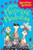 More Meerkat Madness (Whybrow Ian)(Paperback / softback)