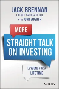 More Straight Talk on Investing: Lessons for a Lifetime (Brennan John J.)(Pevná vazba)