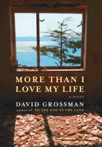 More Than I Love My Life (Grossman David)(Pevná vazba)