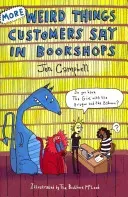More Weird Things Customers Say in Bookshops (Campbell Jen)(Pevná vazba)