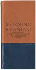 Morning and Evening - Matt Tan/Blue (Spurgeon Charles Haddon)(Imitation Leather)