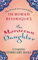 Moroccan Daughter - from the internationally bestselling author of The Little Coffee Shop of Kabul (Rodriguez Deborah)(Paperback / softback)