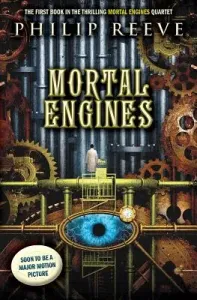 Mortal Engines (Mortal Engines, Book 1), 1 (Reeve Philip)(Paperback)