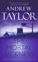 Mortal Sickness - The Lydmouth Crime Series Book 2 (Taylor Andrew)(Paperback / softback)
