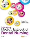 Mosby's Textbook of Dental Nursing (Miller Mary)(Paperback / softback)