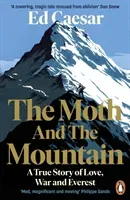 Moth and the Mountain - A True Story of Love, War and Everest (Caesar Ed)(Paperback / softback)