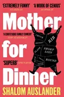 Mother for Dinner (Auslander Shalom)(Paperback / softback) #838643