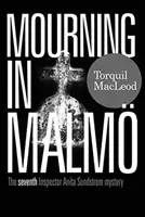 Mourning in Malm: The Seventh Anita Sundstrm Mystery (MacLeod Torquil)(Paperback)