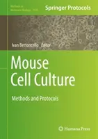 Mouse Cell Culture: Methods and Protocols (Bertoncello Ivan)(Pevná vazba)