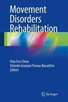 Movement Disorders Rehabilitation (Chien Hsin Fen)(Pevná vazba)