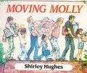 Moving Molly (Hughes Shirley)(Paperback / softback)