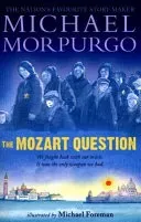 Mozart Question (Morpurgo Sir Michael)(Paperback / softback)