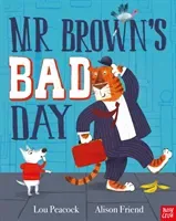 Mr Brown's Bad Day (Peacock Lou)(Paperback / softback)