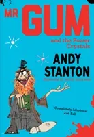 MR Gum and the Power Crystals (Stanton Andy)(Paperback)