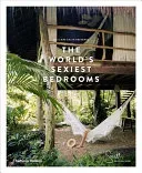 MR & Mrs Smith Presents: The World's Sexiest Bedrooms (Smith)(Pevná vazba)