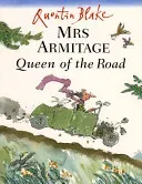 Mrs Armitage Queen Of The Road (Blake Quentin)(Paperback / softback)