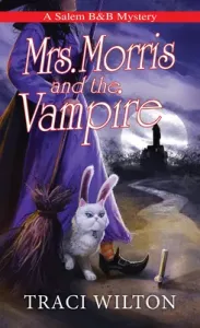 Mrs. Morris and the Vampire (Wilton Traci)(Mass Market Paperbound)
