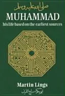 Muhammad: His Life Based on the Earliest Sources (Lings Martin)(Paperback / softback)