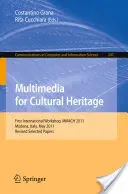 Multimedia for Cultural Heritage: First International Workshop, MM4CH 2011, Modena, Italy, May 3, 2011, Revised Selected Papers (Grana Costantino)(Paperback)