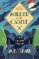 Murder at the Castle (Shaw Mb)(Paperback)