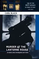 Murder at the Lanterne Rouge (Black Cara)(Paperback)