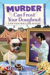 Murder Can Frost Your Doughnut (Pressey Rose)(Mass Market Paperbound)