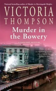 Murder in the Bowery (Thompson Victoria)(Mass Market Paperbound)