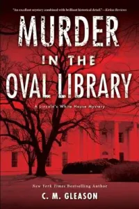 Murder in the Oval Library (Gleason C. M.)(Paperback)