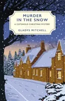 Murder in the Snow - A Cotswold Christmas Mystery (Mitchell Gladys)(Paperback / softback)