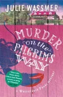 Murder on the Pilgrims Way (Wassmer Julie)(Paperback)