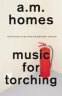 Music For Torching (Homes A.M. (Y))(Paperback / softback)