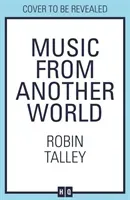 Music From Another World (Talley Robin)(Paperback / softback)