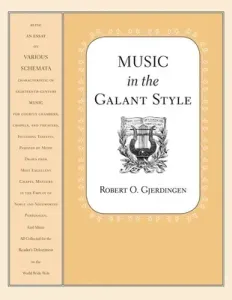 Music in the Galant Style (Gjerdingen Robert)(Paperback)