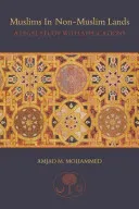 Muslims in Non-Muslim Lands: A Legal Study with Applications (Mohammed Amjad M.)(Paperback)
