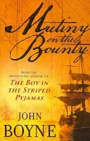 Mutiny On The Bounty (Boyne John)(Paperback / softback)