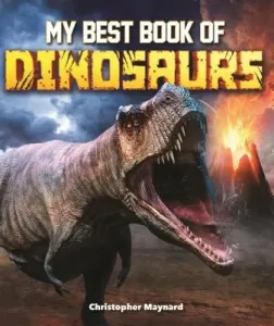 My Best Book of Dinosaurs (Maynard Christopher)(Paperback)