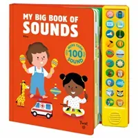 My Big Book of Sounds: More Than 100 Sounds (Kiko)(Board Books)
