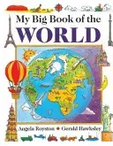 My Big Book of the World (Royston Angela)(Pevná vazba)